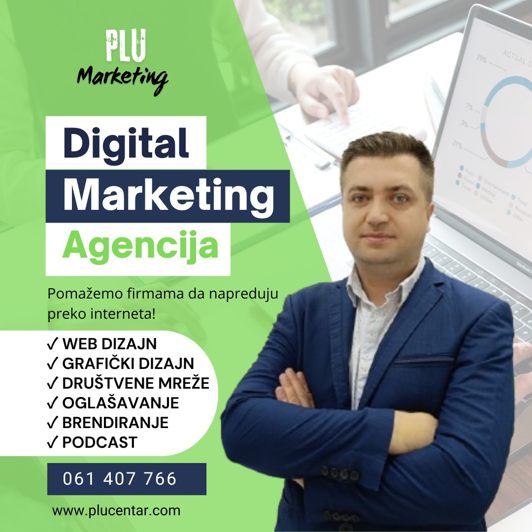 ZAŠTO SVAKOME BIZNISU TREBA DIGITALNI MARKETING?